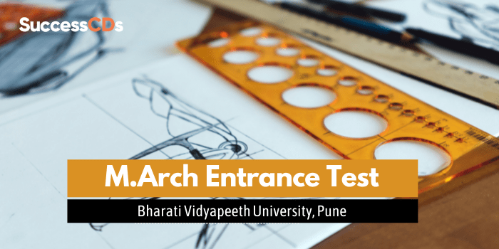 Bharati Vidyapeeth M.Arch Entrance Test 2022