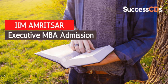IIM Amritsar Executive MBA Admission 2022