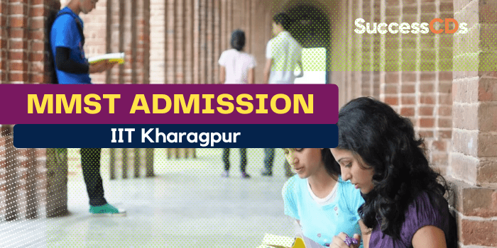 IIT Kharagpur MMST Admission 2022