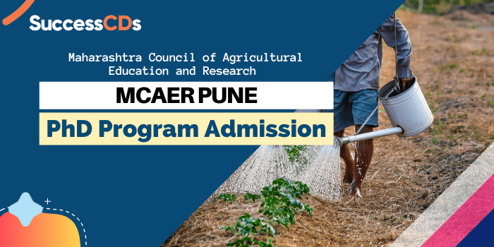MCAER Pune PhD Admission 2022 Dates, Eligibility, Application Form