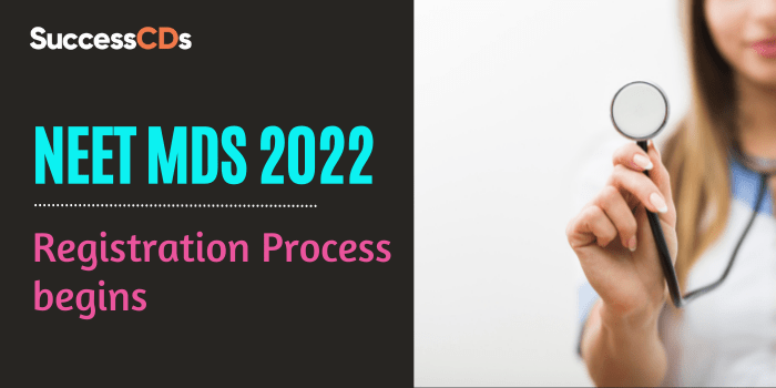 NEET MDS 2022 Registration Process begins, last date January 24