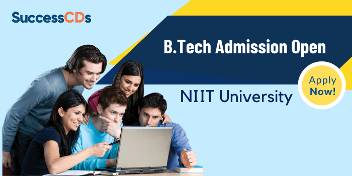 NIIT University BTech Admission 2022