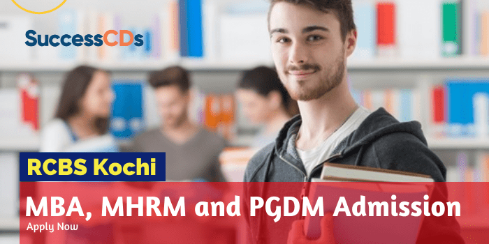 RCBS Kochi MBA, MHRM and PGDM Admission 2022