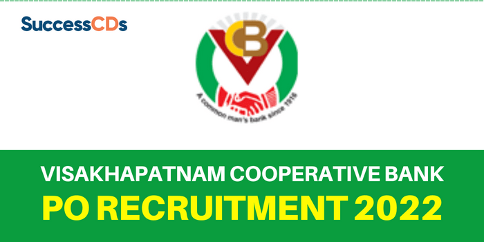 Visakhapatnam Cooperative Bank PO Recruitment 2022 Dates, Application form, Eligibility