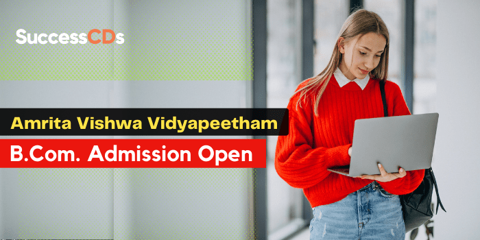 Amrita Vishwa Vidyapeetham B.Com Admission 2022