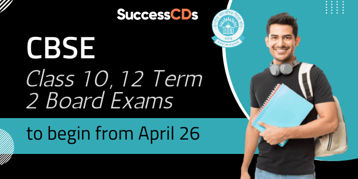 CBSE Class 10 12 Term 2 Board Exams