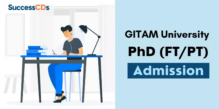 Gitam University PhD Admission 2023