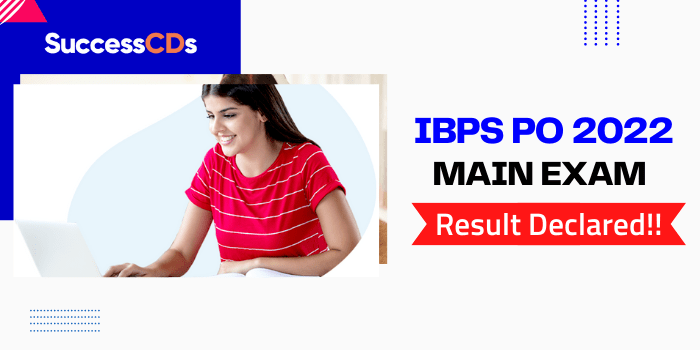 IBPS PO 2022 Main Exam Result
