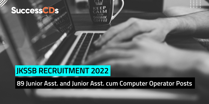 JKSSB Junior Asst. and Junior Asst. cum Computer Operator Recruitment 2022 Dates, Eligibility, Application Form, Salary