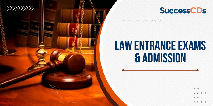 Law Entrance Exams and Admission