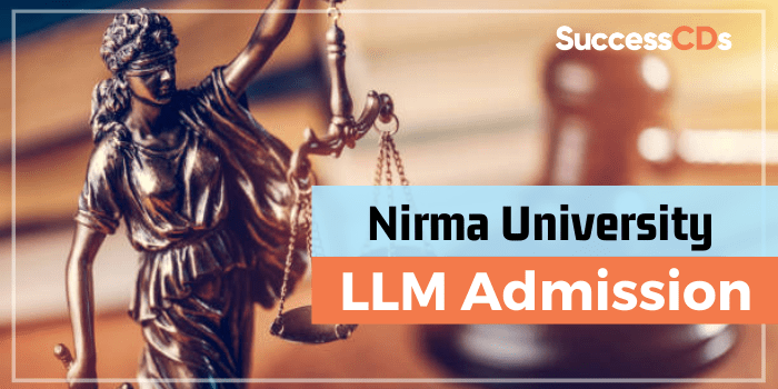 Nirma University LLM Admission 2022