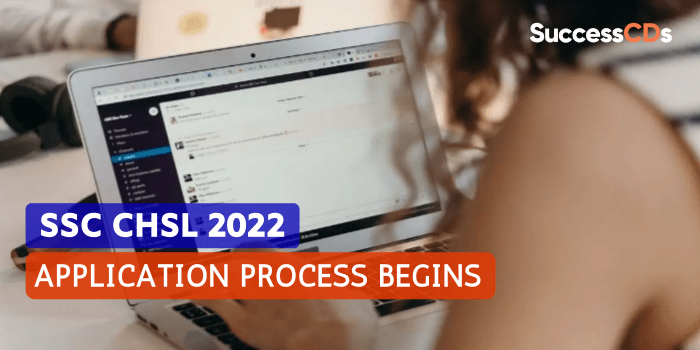 SSC CHSL 2022 Application Process Begins