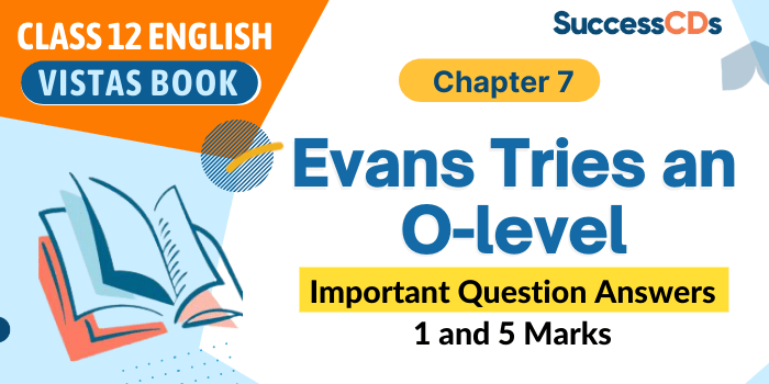 Evans Tries an ‘O’ Level Question Answers