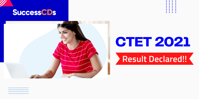 CTET 2021 Result Announced