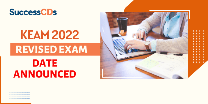keam 2022 revised exam date announced