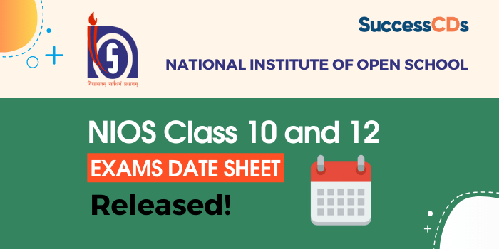 NIOS Class 10 and 12 Public Exams Date sheet Released