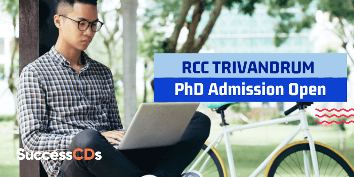RCC Thiruvananthapuram PhD Admission 2022