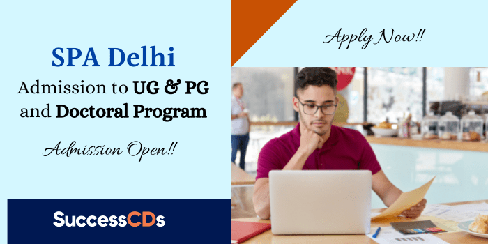 SPA Delhi UG, PG and PhD Admission