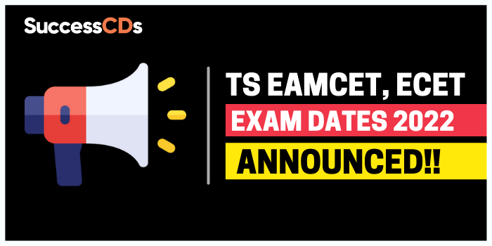 TS EAMCET, ECET Exam Dates 2022