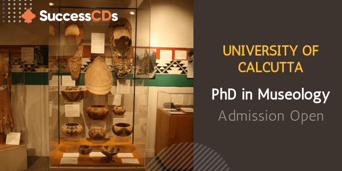 university of calcutta phd in museology admission