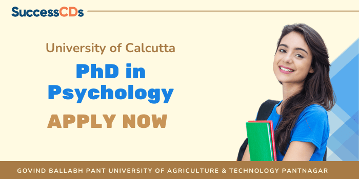 University of Calcutta PhD in Psychology Admission 2022 Application Form, Dates, Eligibility