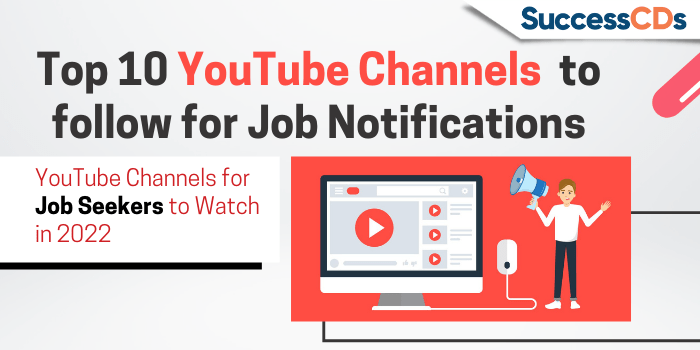 10 youtube channels to follow for job notifications