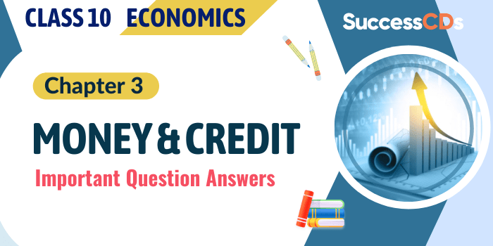 money and credit important question answers