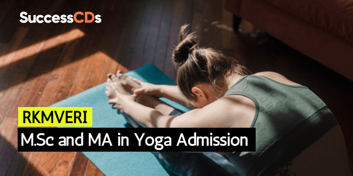 rkmveri msc and ma in yoga admission
