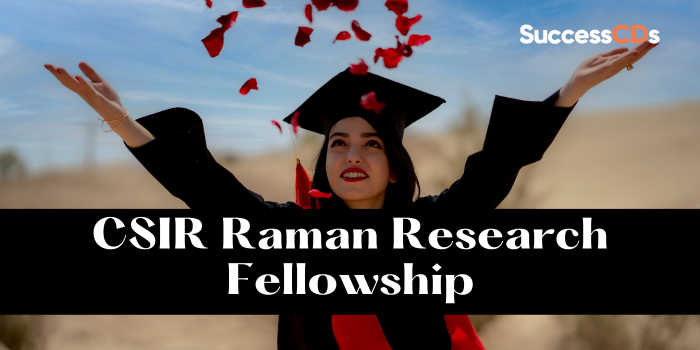 CSIR Raman Research Fellowship
