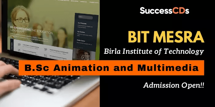 BITS  Animation and Multimedia Admission 2022 Application Form, Dates