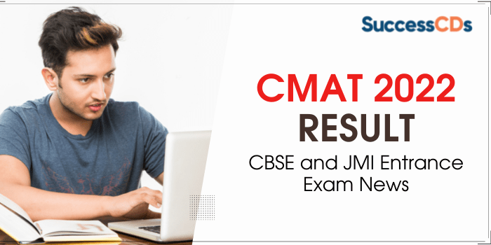 cmat 2022 result cbse and jmi entrance exam news