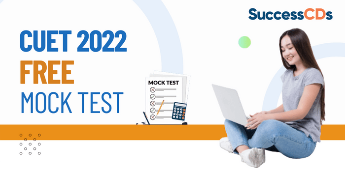 CUET 2022 FREE MOCK TEST