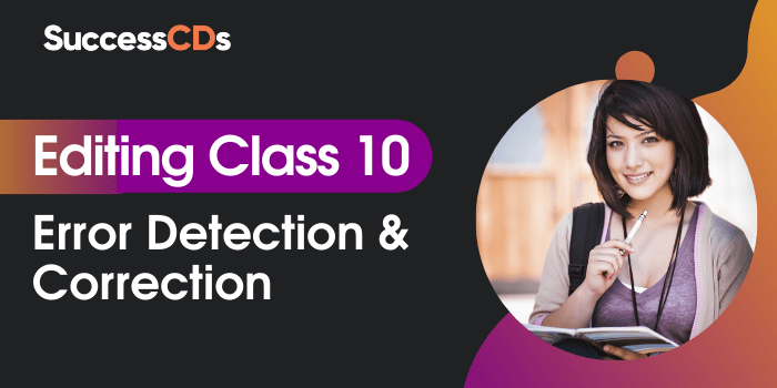 editing class 10 error detection and correction