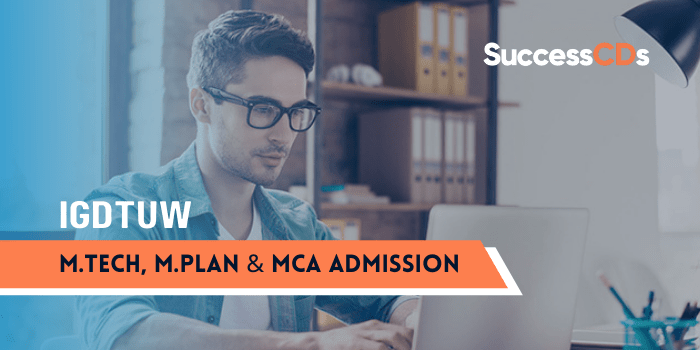 igdtuw mtech mplan and mca admission