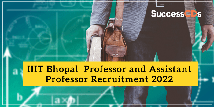 iiit bhopal professor and assistant professor recruitment