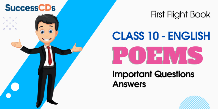 Class 10 English Poems Important Question Answers