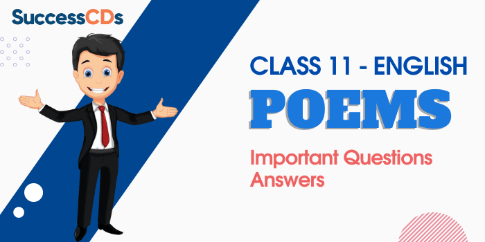 Class 11 English Poems Important Question Answers