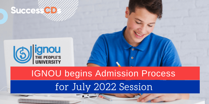 IGNOU begins Admissions for July 2022 Session, steps to apply