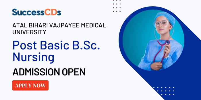 Atal Bihari Vajpayee Medical University Post Basic BSC Nursing Admission