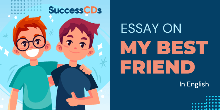 Essay on My Best Friend in English