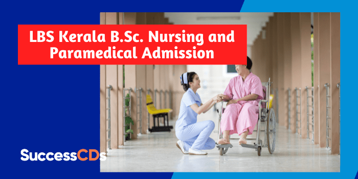 LBS Kerala B.Sc. Nursing and Paramedical Admission