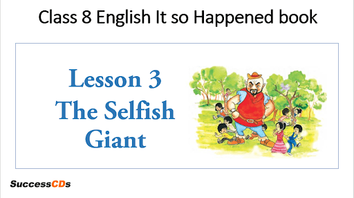 lesson 3 the selfish giant