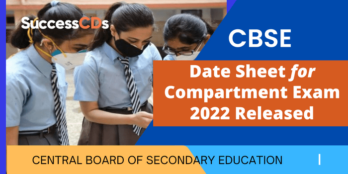 CBSE Date Sheet for Compartment Exam 2022 Released