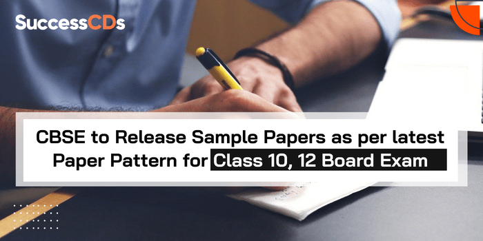 CBSE to release Sample Papers as per latest paper pattern