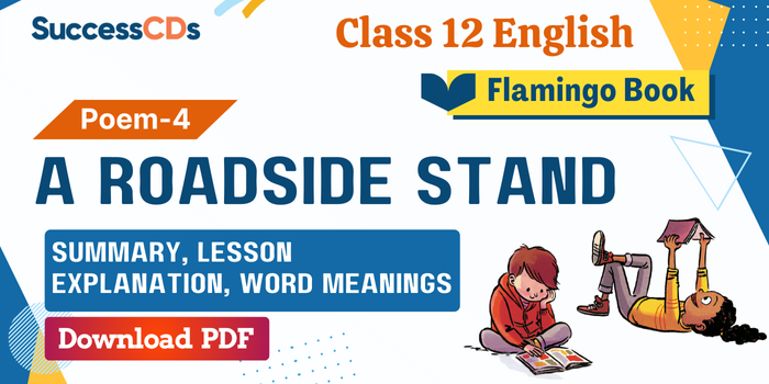 Cl-12-Flamingo-book-Poem-4-Roadside stand Summary