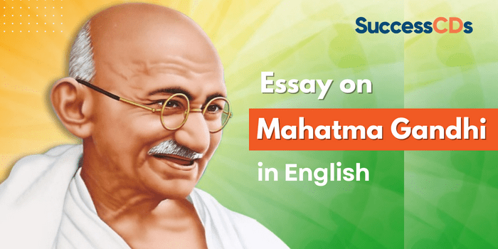 Essay on Mahatma Gandhi in English