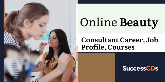 Online Beauty Consultant Career Job Profile Courses