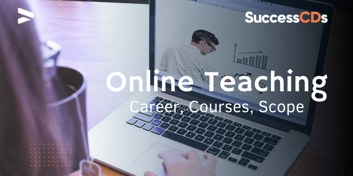Online Teaching Career, Courses, Scope