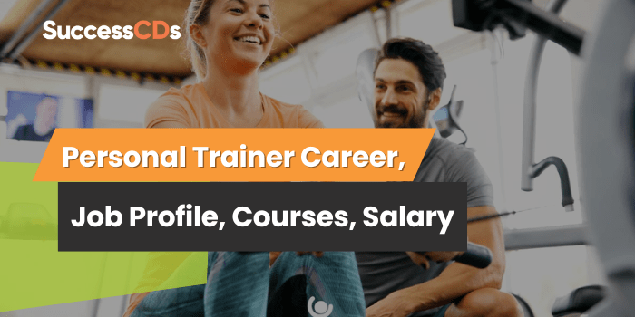 Personal Trainer Career Job Profile Courses Salary