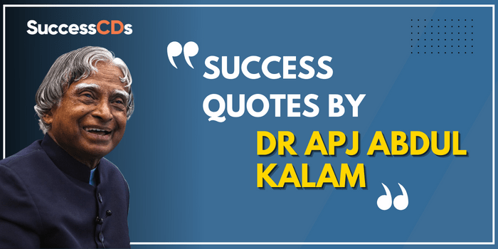 Success Quotes by Dr APJ Abdul Kalam